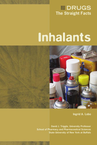 Inhalants (Drugs: the Straight Facts)