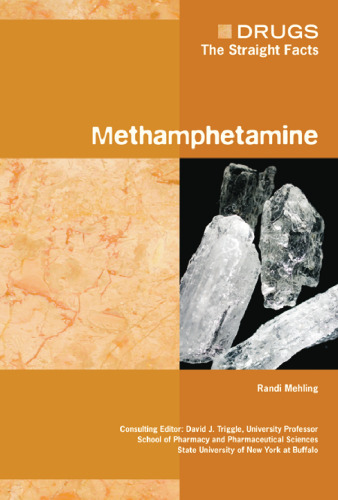 Methamphetamine (Drugs: the Straight Facts)