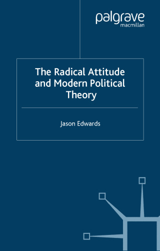 Radical Attitude and Modern Political Theory