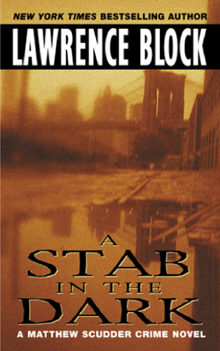 A Stab in the Dark (Matthew Scudder Mysteries)