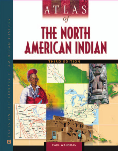 Atlas of the North American Indian, Third Revised Edition (Facts on File Library of American Literature)