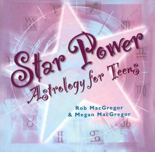 Star Power: Astrology for Teens