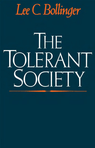 Tolerant Society : Freedom of Speech and Extremist Speech in America