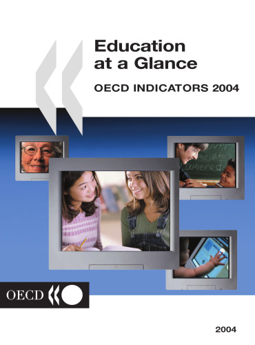 Education At A Glance: Oecd Indicators, 2004 Edition (Education at a Glance Oecd Indicators)