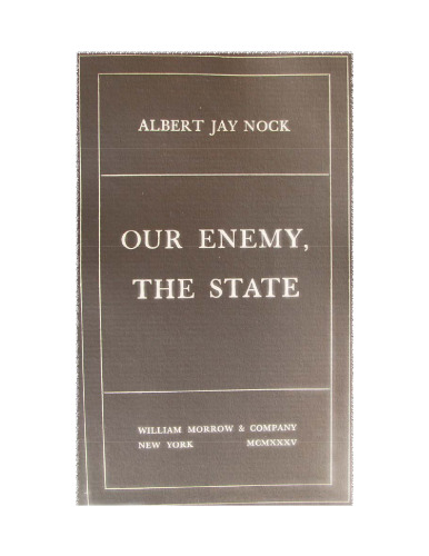 Our Enemy, the State