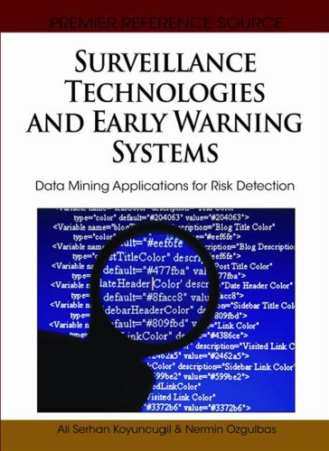 Surveillance Technologies and Early Warning Systems: Data Mining Applications for Risk Detection