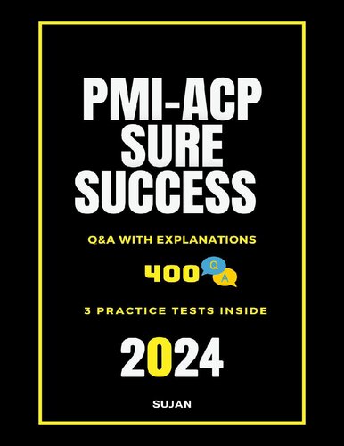PMI-ACP Sure Success:  Q&A with Explanations