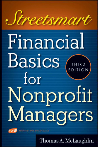 Streetsmart Financial Basics for Nonprofit Managers, 3rd Edition