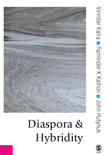 Diaspora and Hybridity (Published in association with Theory, Culture & Society)