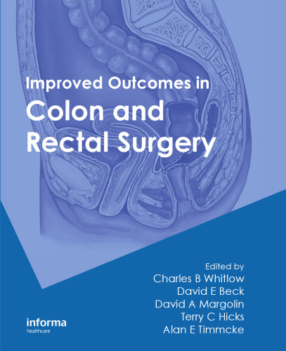 Improved Outcomes in Colon and Rectal Surgery