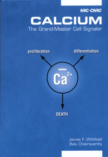 Calcium: The Grand-Master Cell Signaler