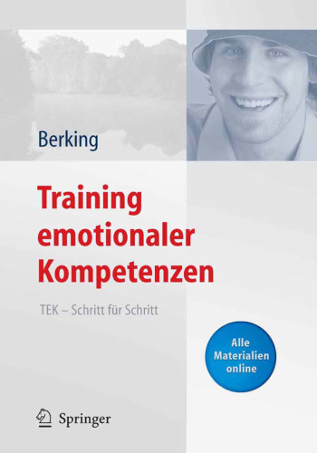 Training emotionaler Kompetenzen: TEK - Schritt fur Schritt (German Edition)