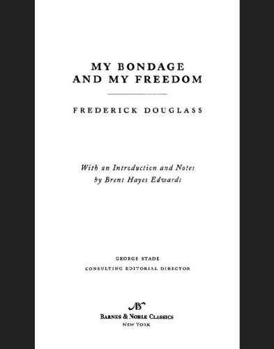 My Bondage and My Freedom (Barnes & Noble Classics)