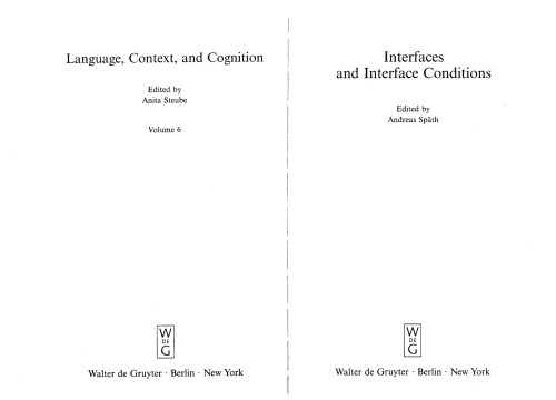 Interface and Interface Conditions (Language, Context and Cognition 6) (Language, Context, and Cognition)