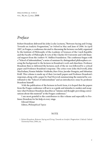 Philosophical Topics, Volume 36, Issue 2, Fall 2008 - On Between Saying and Doing (Robert Brandom's John Locke Lectures Comments and Responses)