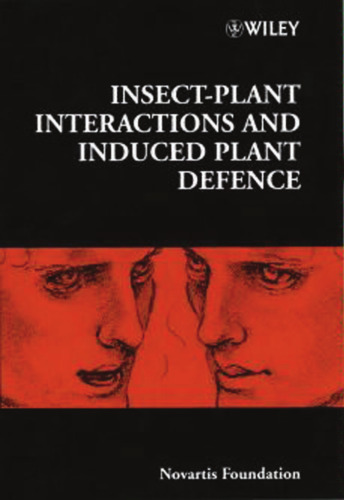 Insect-Plant Interactions and Induced Plant Defence - No. 223