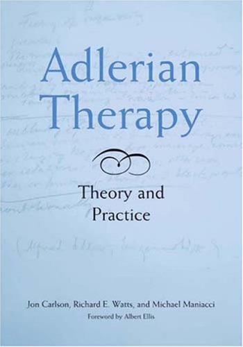 Adlerian Therapy: Theory And Practice