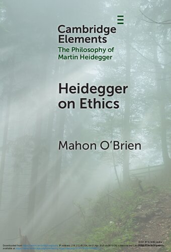 Heidegger on Ethics (Elements in the Philosophy of Martin Heidegger)