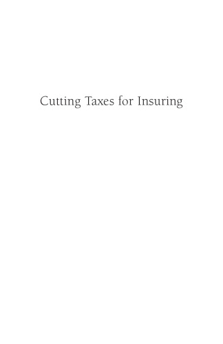 Cutting Taxes for Insuring: Options and Effects of Tax Credits for Health Insurance (Aei Studies on Tax Reform)