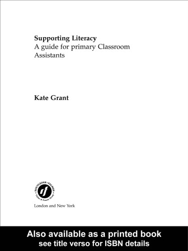 Supporting Literacy: A Guide for Primary Classroom Assistants