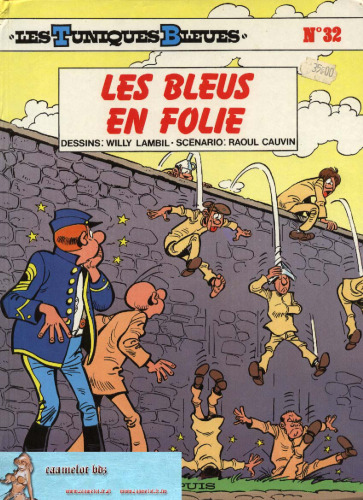 Les tuniques bleues, tome 32 : Les bleus en folie