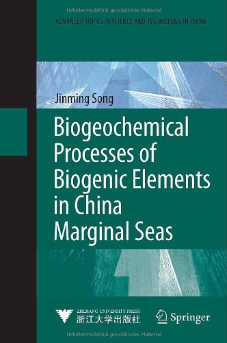 Biogeochemical Processes of Biogenic Elements in China Marginal Seas