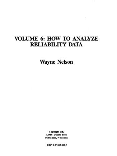 How to Analyze Reliability Data (The ASQC basic references in quality control. Statistical techniques)