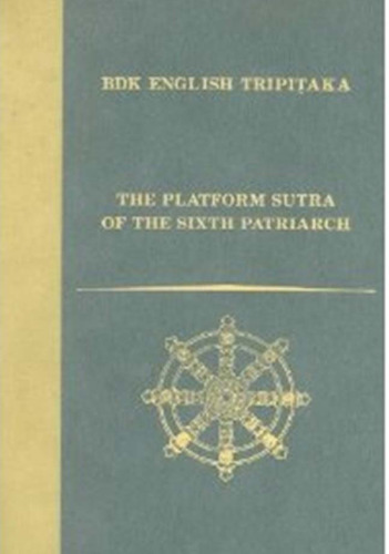 The Platform Sutra of the Sixth Patriarch