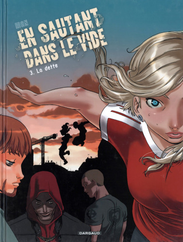 En sautant dans le vide, Tome 3 : La dette