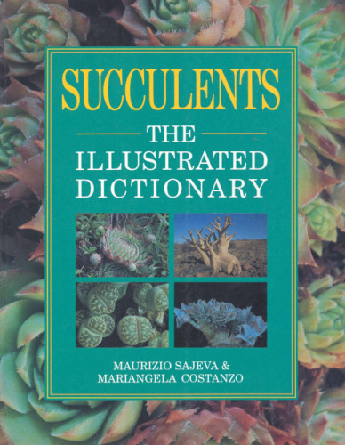 Succulents: The Illustrated Dictionary