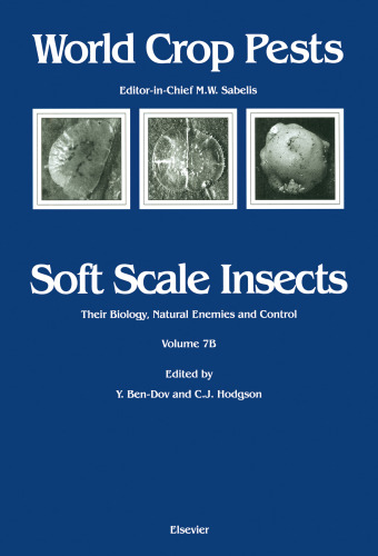 Soft Scale Insects their Biology, Natural Enemies and Control