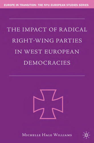 The Impact of Radical Right-Wing Parties in West European Democracies (Europe in Transition: The NYU European Studies Series)