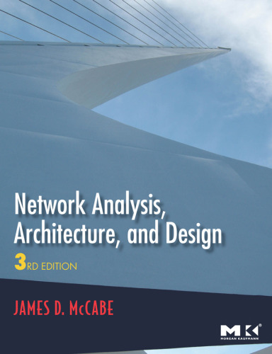 Network Analysis, Architecture, and Design, Third Edition (The Morgan Kaufmann Series in Networking)