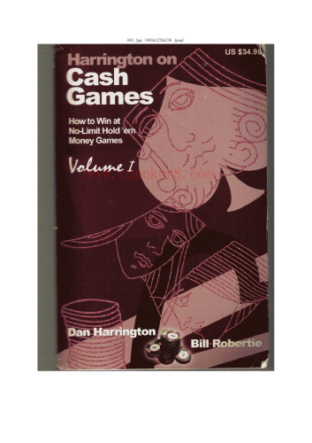 Cash Games (How to Win at No-Limit Hold'em Money Games) Vol. 1