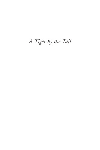 A Tiger By the Tail