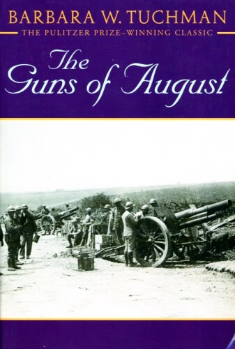 The Guns of August