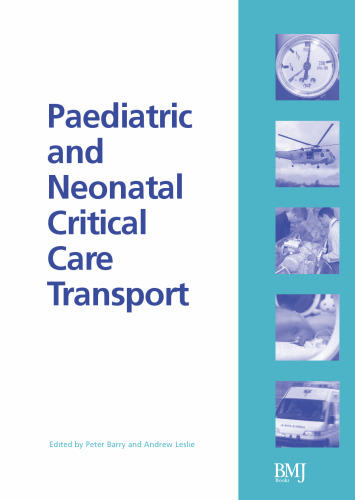 Paediatric and Neonatal Critical Care Transport