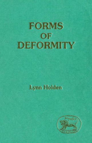 Forms of Deformity (JSOT Supplement Series)