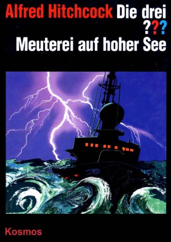 Die drei ???. Bd. 81. Meuterei auf hoher See