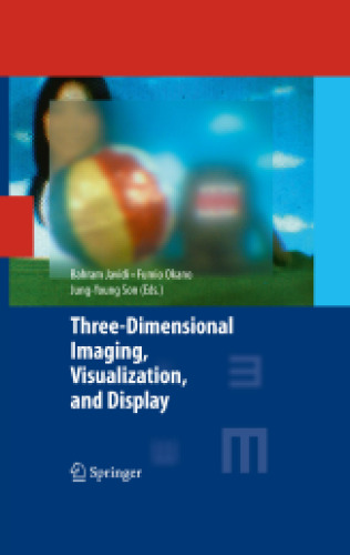 Three-dimensional Imaging, Visualization, and Display