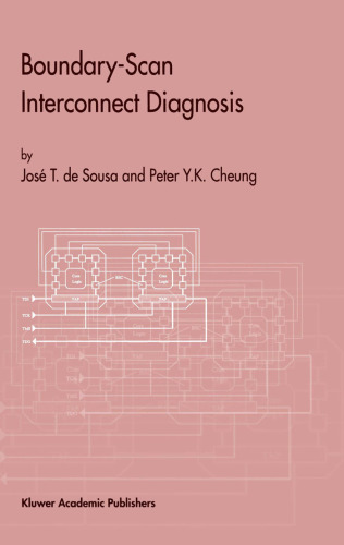 Boundary-Scan Interconnect Diagnosis (Frontiers in Electronic Testing)