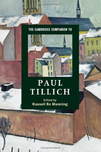 The Cambridge Companion to Paul Tillich (Cambridge Companions to Religion)