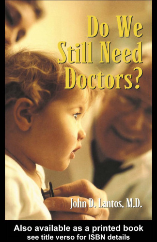 Do We Still Need Doctors? (Reflective Bioethics)