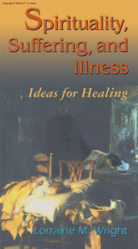 Spirituality, Suffering, and Illness: Ideas for Healing