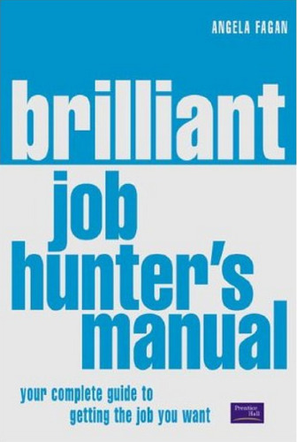 The Brilliant Job Hunter's Manual