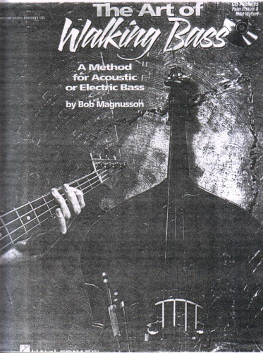 The Art of Walking Bass: A Method for Acoustic or Electric Bass (Musicians Institute Press)