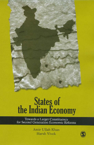 States of the Indian Economy: Towards a Larger Constituency for Second Generation Economic Reforms