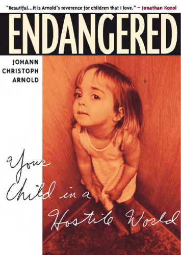 Endangered : Your Child in a Hostile World   English & Spanish