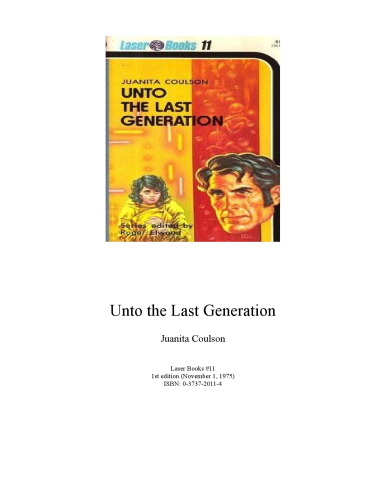 Unto The Last Generation (Laser Books, # 11)