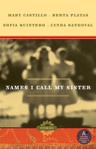 Names I Call My Sister: Stories